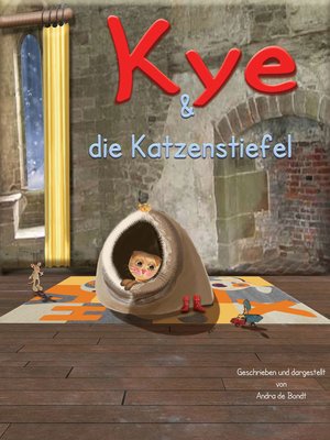 cover image of Kye & die Katzenstiefel